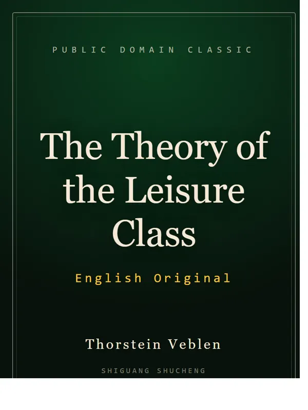 The Theory of the Leisure Class
